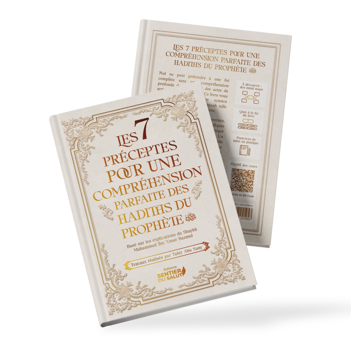 Les 7 Préceptes pour une Compréhension Parfaite des Hadiths du Prophète ﷺ